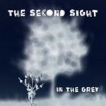 The Second Sight - In The Grey